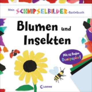 Mein Schnipselbilder - Bastelbuch "Blumen und Insekten"