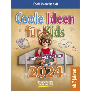 Abreißkalender "Coole Ideen für Kids" 2024